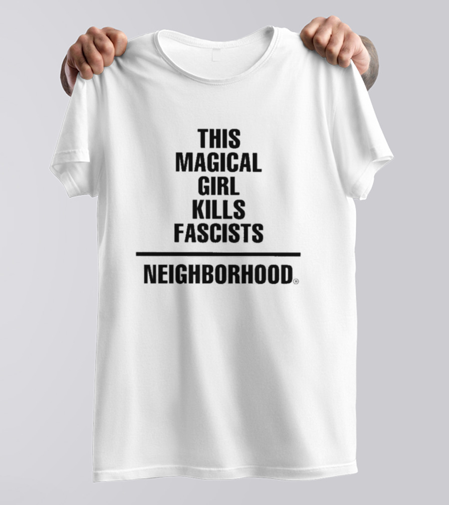 This Magical Girl Kills Fascists Neighborhood NEIGHBORHOOD® Collection T-Shirt