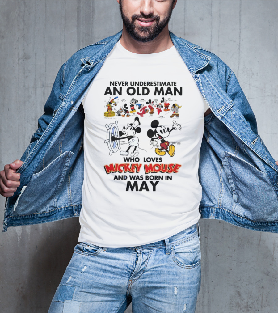 Never Underestimate An Old Man Born In May Who Loves Mickey Mouse T-Shirt