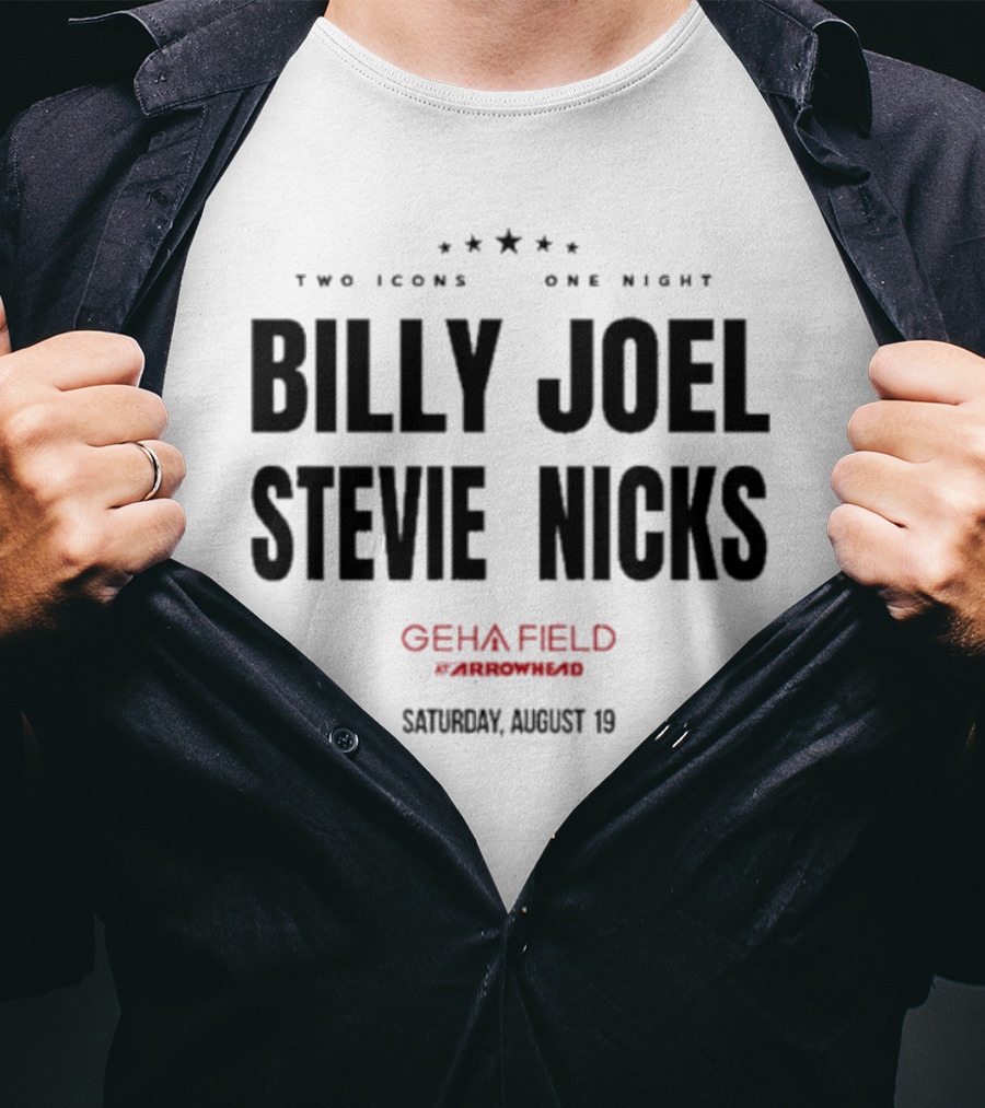 Billy Joel Stevie Nicks Two Icons One Night GEHA Field Arrowhead Saturday August 19 T-Shirt