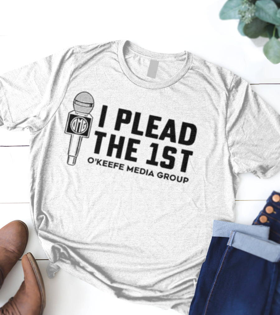 I Plead The 1St O'Keefe Media Group Microphone T-Shirt