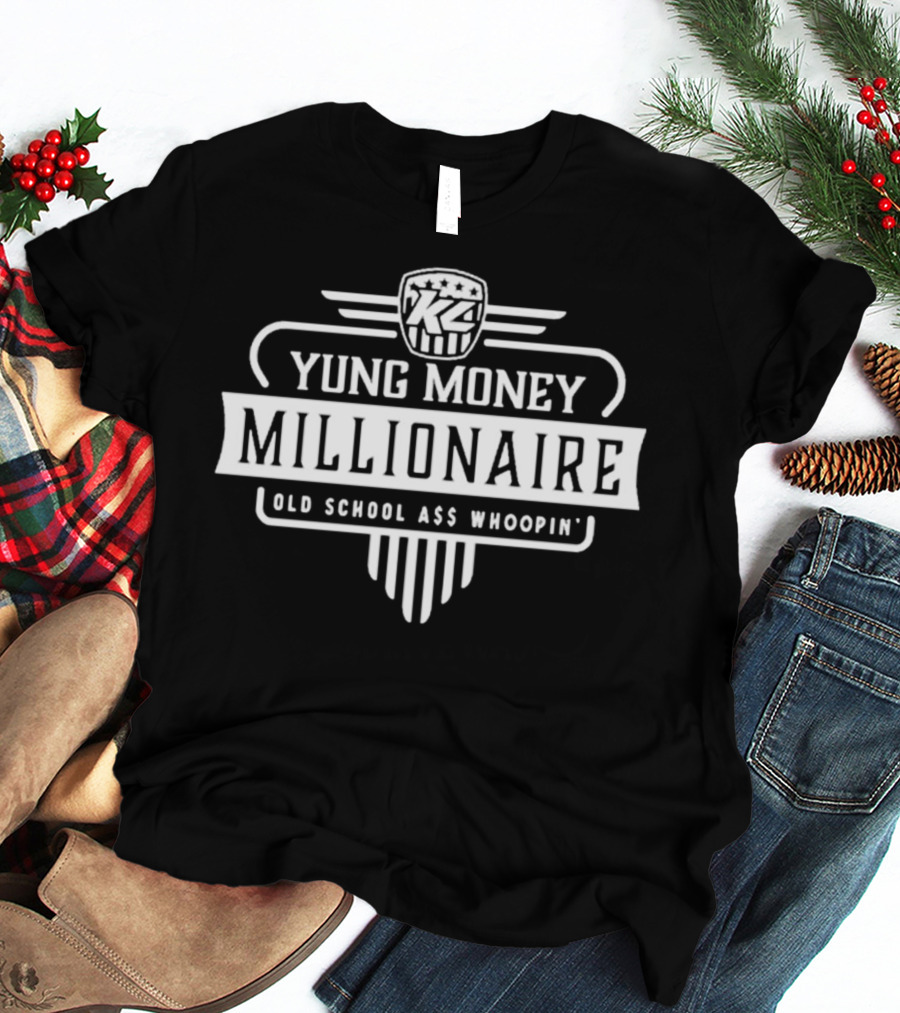 Yung Money Millionaire Old School A$$ Whoopin' KZ T-Shirt