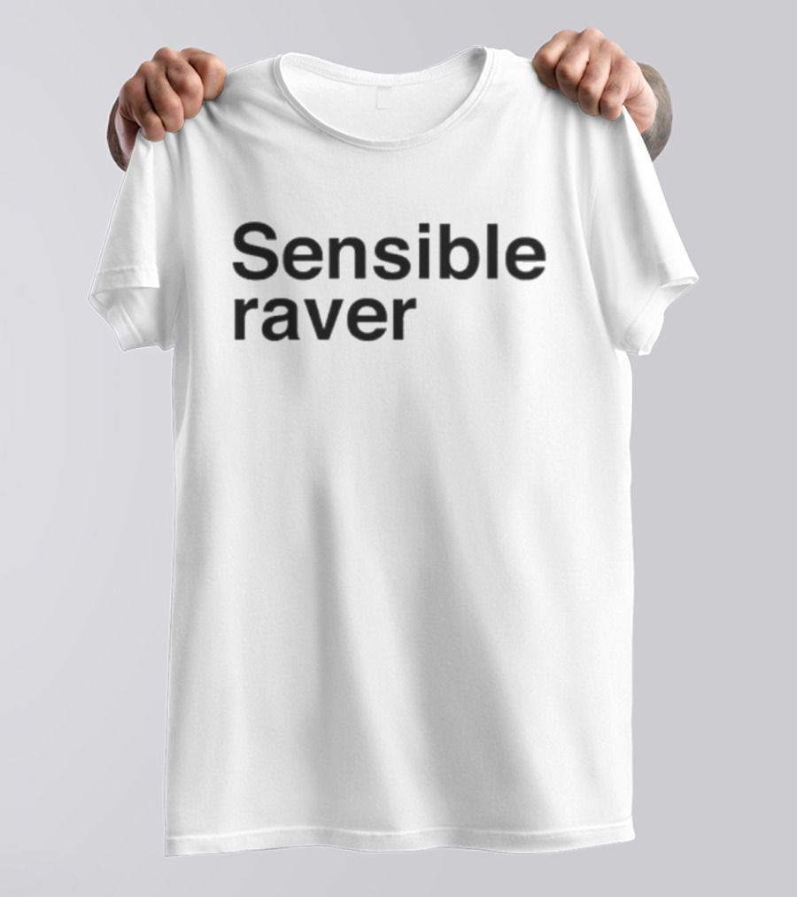 Sensible Raver Minimalist T-Shirt