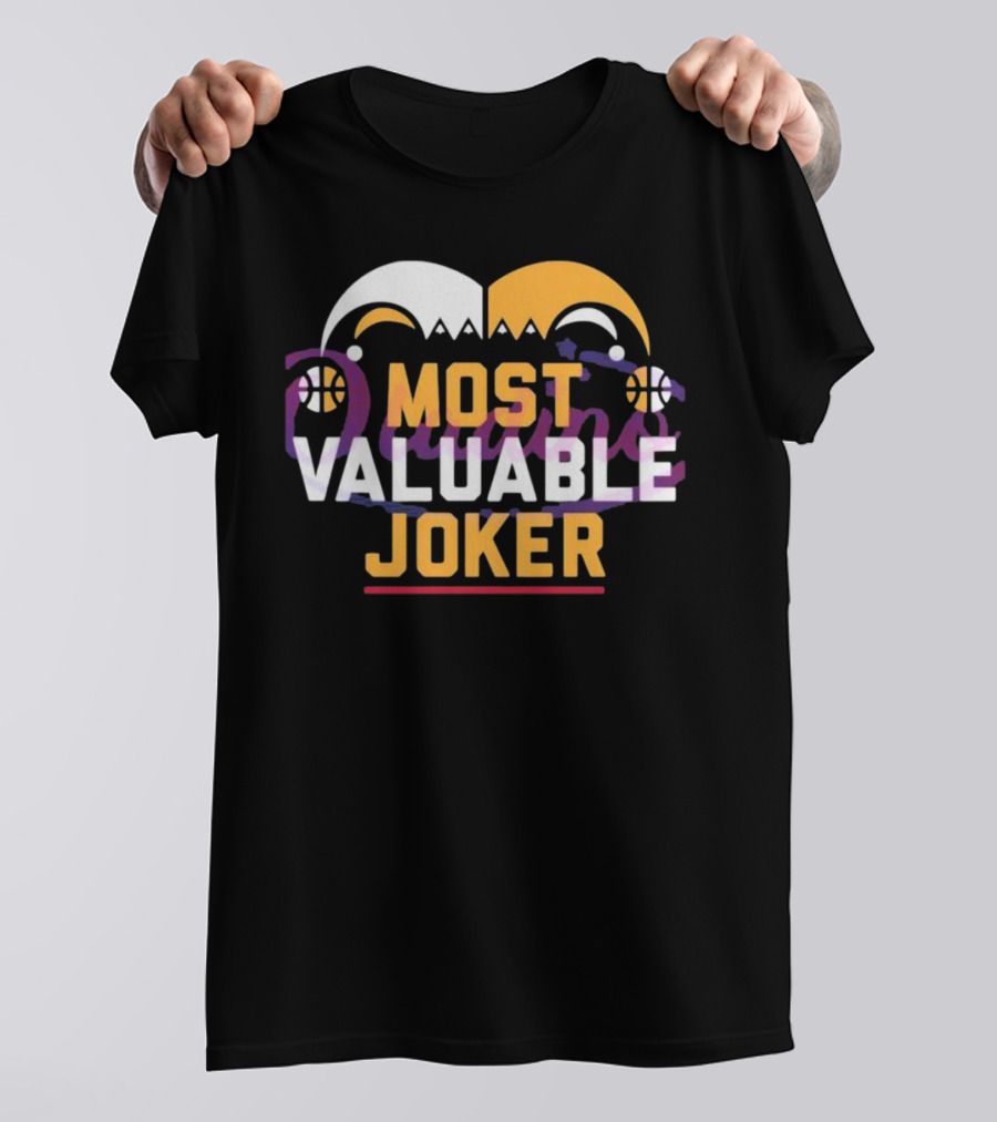 Most Valuable Joker Nikola Jokic Denver Nuggets Basketball Jester Hat T-Shirt