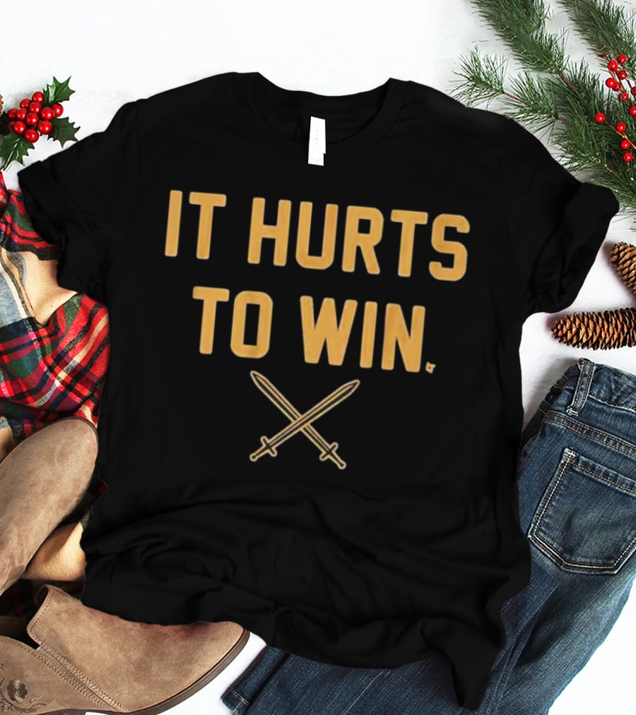 Vegas Golden Knights It Hurts To Win Swords Crossing Victory T-Shirt