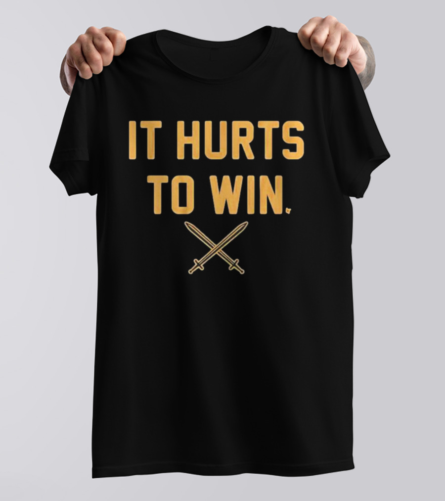 Vegas Golden Knights It Hurts To Win Swords Crossing Victory T-Shirt