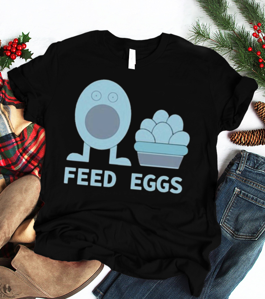 I Think You Should Leave Feed Eggs Blue Cartoon Character Bowl T-Shirt