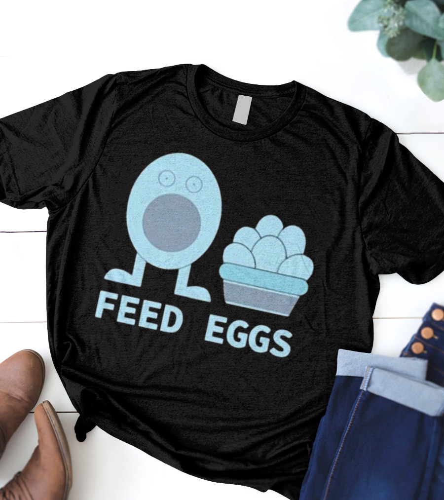 I Think You Should Leave Feed Eggs Blue Cartoon Character Bowl T-Shirt