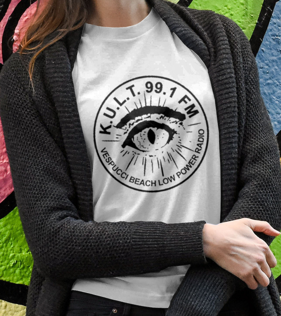 KULT 99.1 FM Vespucci Beach Low Power Radio Eye T-Shirt