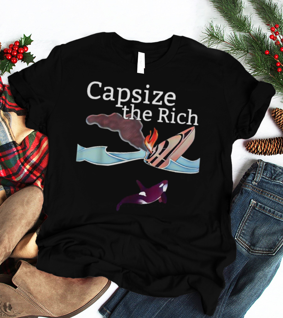 Capsize The Rich Sinking Yacht Flaming Smoke Waves Orca T-Shirt