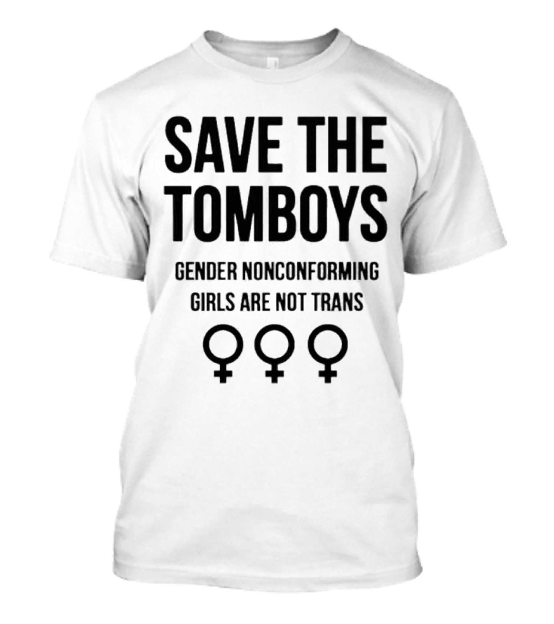 Save The Tomboys Gender Nonconforming Girls Are Not Trans Symbols T-Shirt