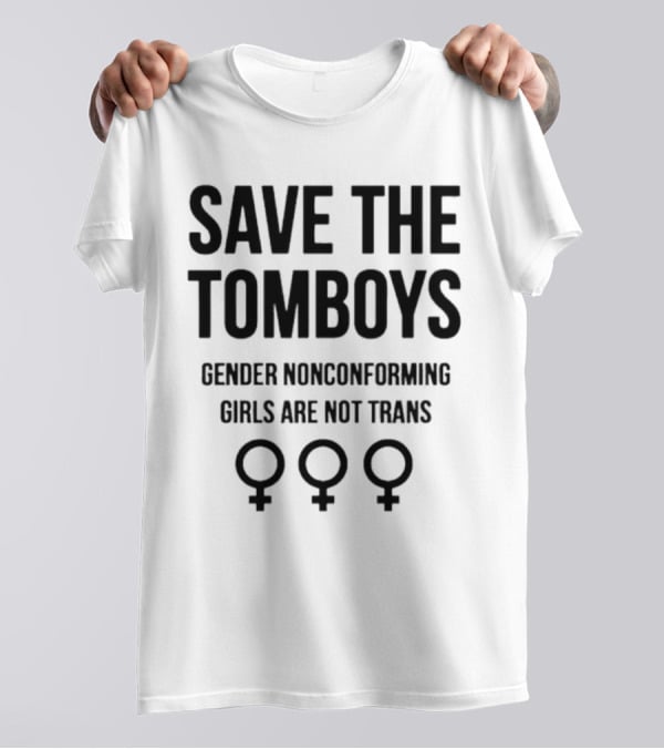 Save The Tomboys Gender Nonconforming Girls Are Not Trans Symbols T-Shirt