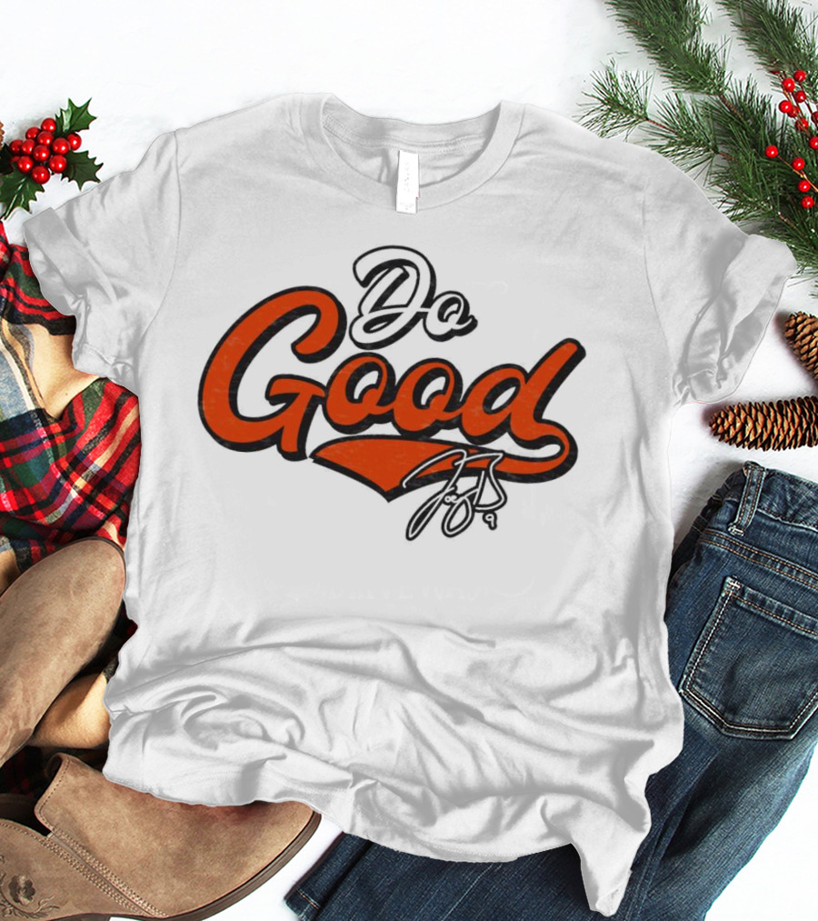 Do Good Script Ash Joe Burrow Foundation Bengals Spirit T-Shirt