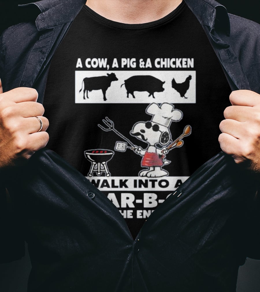 Snoopy Chef Walk Into A Bar B Q The End Cow Pig Chicken T-Shirt
