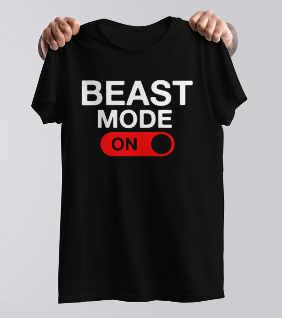 Beast Mode On Switch Bold Lifestyle Trend T-Shirt