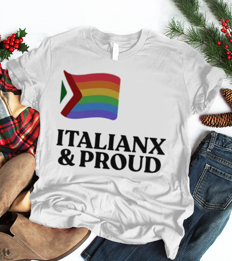 Italianx And Proud Rainbow Flag Pride T-Shirt