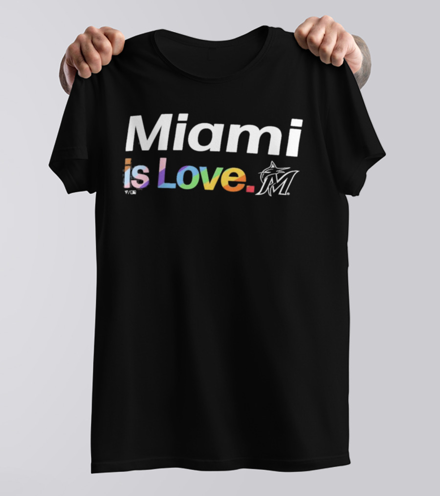 Miami Marlins Is Love Pride T-Shirt
