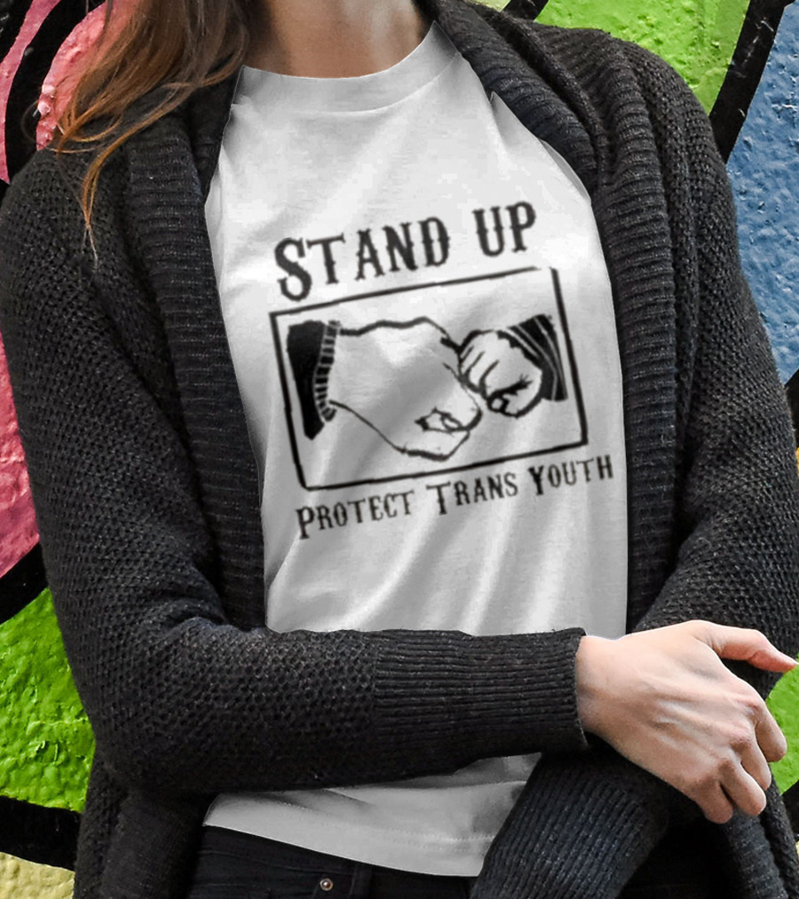 Stand Up Protect Trans Youth Fist Bump Solidarity T-Shirt