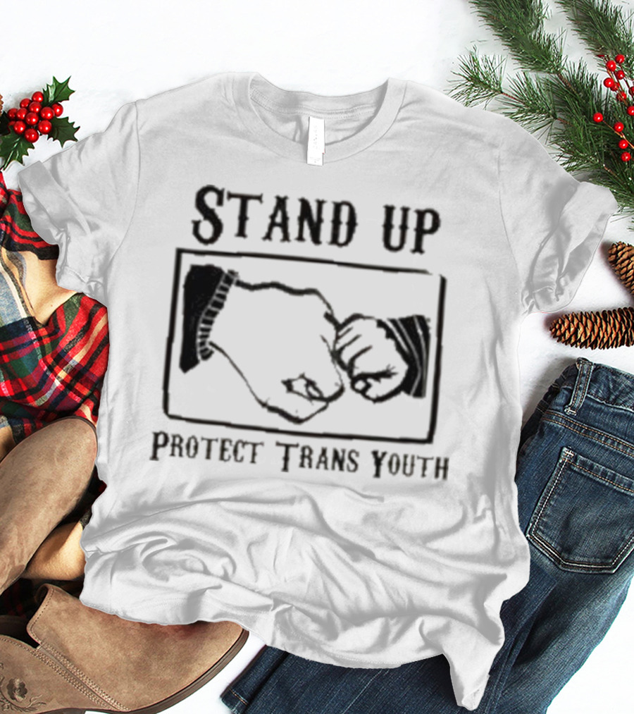 Stand Up Protect Trans Youth Fist Bump Solidarity T-Shirt