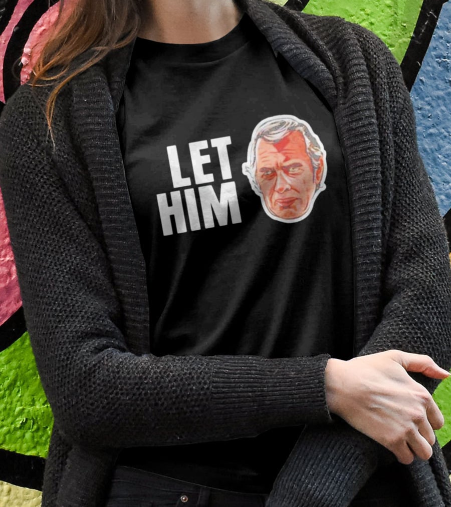 Jim Siedow Let Him Cook T-Shirt