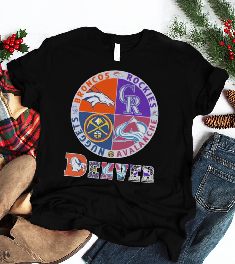 Denver Broncos Rockies Nuggets Avalanche T-Shirt