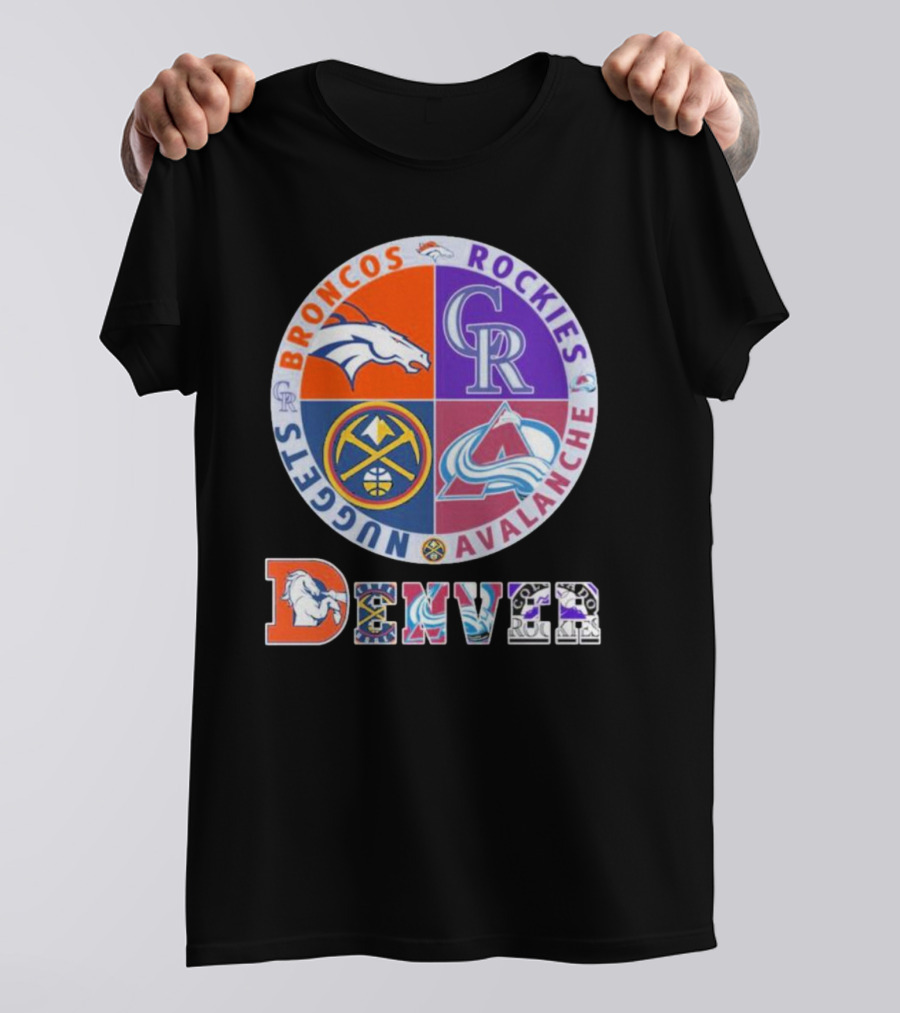 Denver Broncos Rockies Nuggets Avalanche T-Shirt