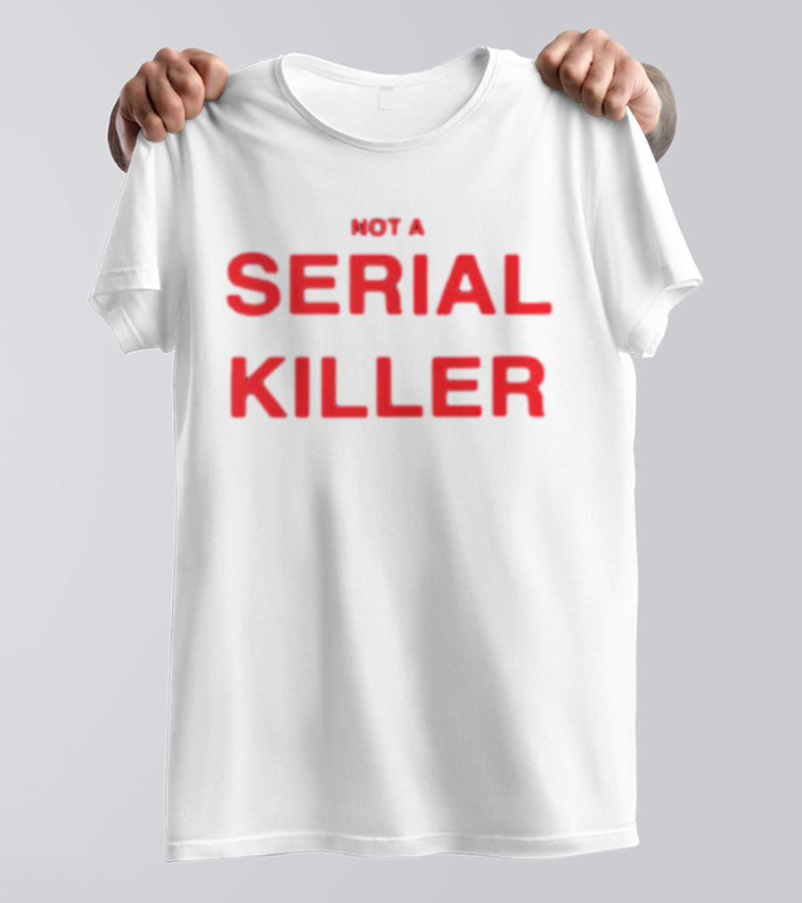 Otto Wood Not A Serial Killer Text T-Shirt