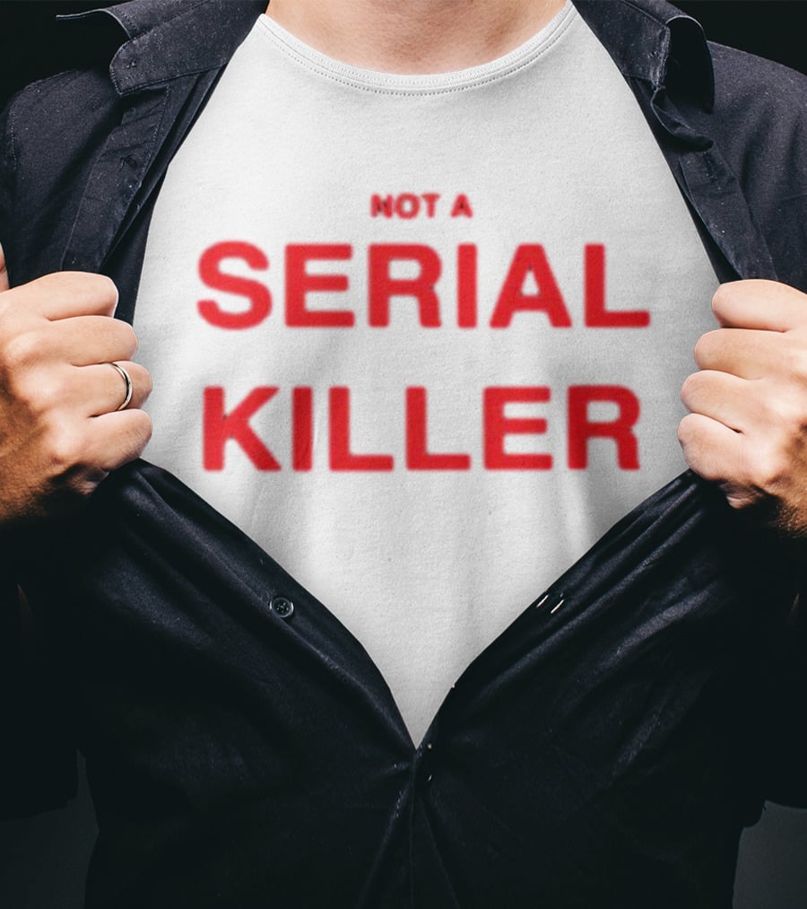 Otto Wood Not A Serial Killer Text T-Shirt