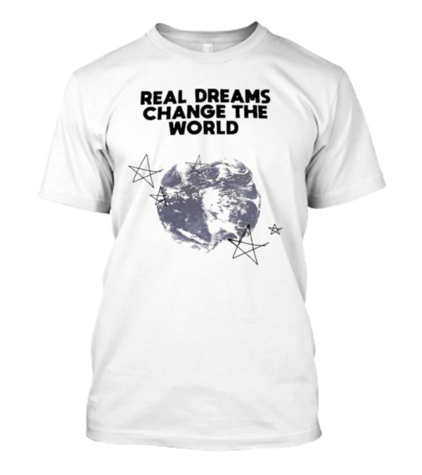RDCWorld Planet Limited Real Dreams Change The World T-Shirt