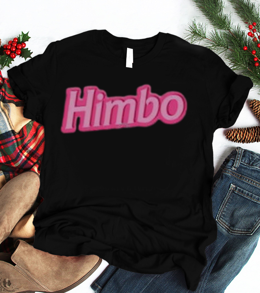Himbo Pink T-Shirt