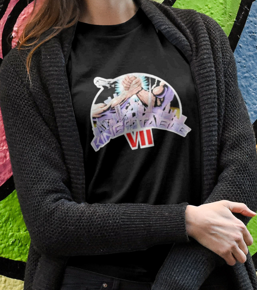 King Of The Table VII Arm Wrestling Showdown T-Shirt