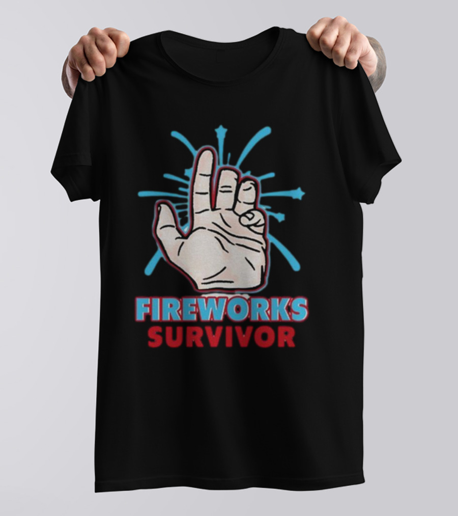 Fireworks Survivor Hand Gesture Humor Shirt Shitheadsteve T-Shirt