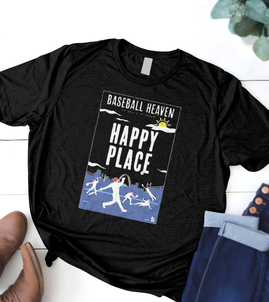 Cardinals Baseball Heaven Happy Place T-Shirt