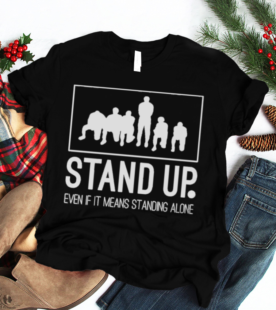 Stand Up Even If It Means Standing Alone Jonathan Isaac T-Shirt