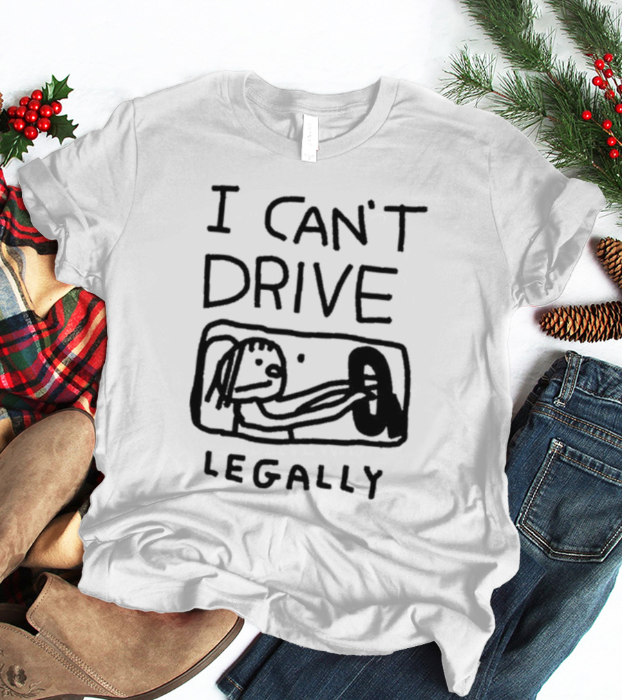 Zoe Bread I Can’t Drive Legally Cartoon Drawing Steering Wheel T-Shirt