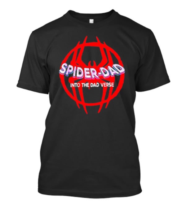 Spider Dad Into The Dadverse Red Spider T-Shirt