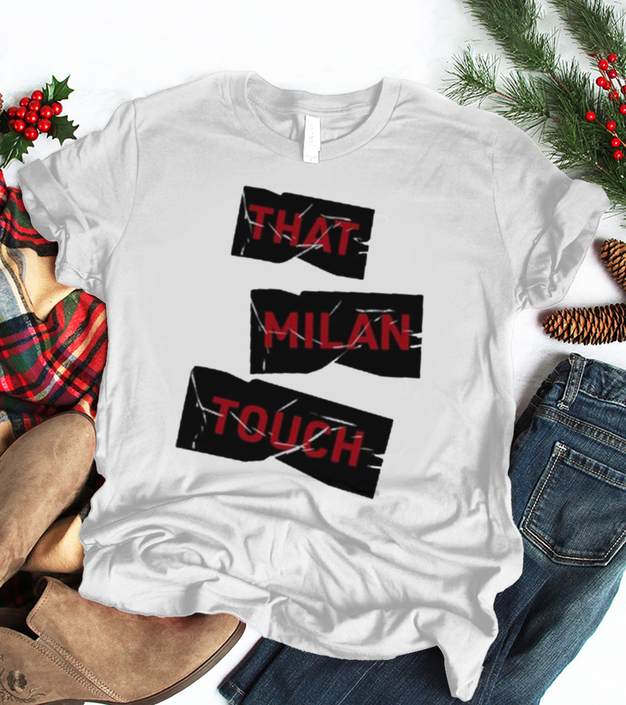 THAT MILAN TOUCH Fashion Statement Italian Style Influence T-Shirt