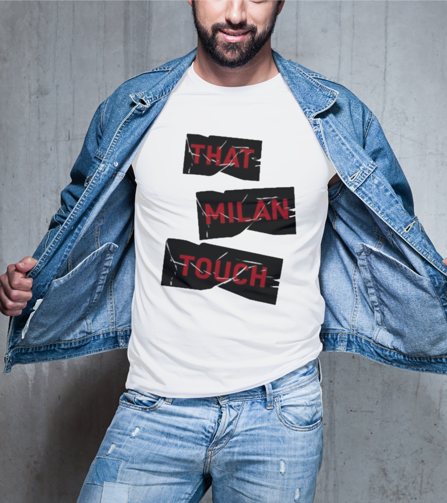 THAT MILAN TOUCH Fashion Statement Italian Style Influence T-Shirt