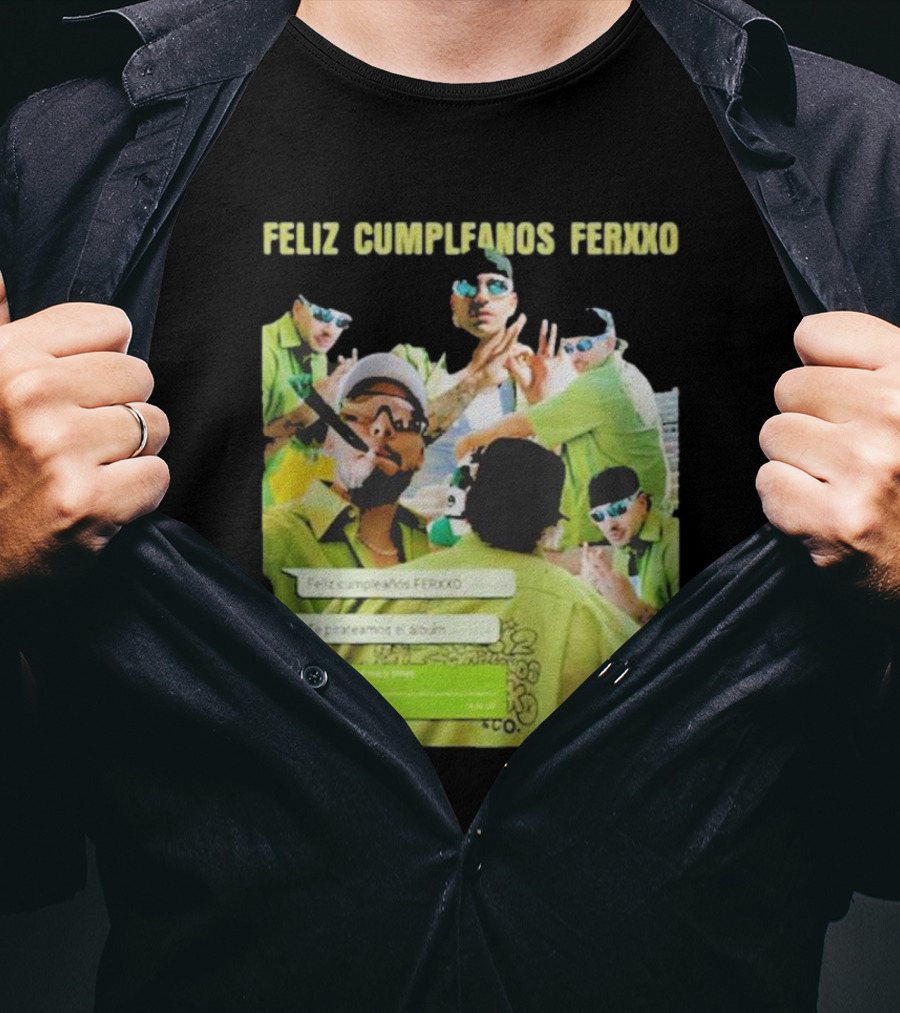Feliz Cumpleaños Ferxxo Feid Vacaxiones Tracklist Album Te Pirateamos El Album T-Shirt