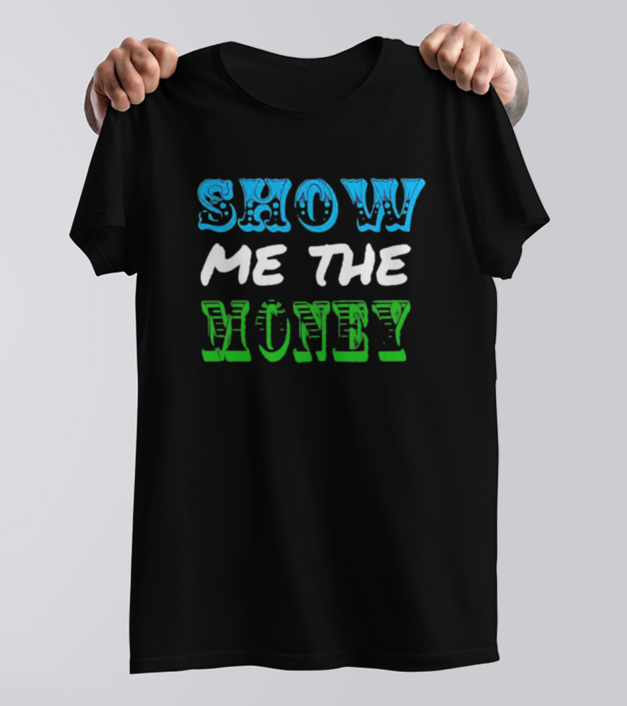 Jerry Maguire Show Me The Money Iconic Quote Text T-Shirt