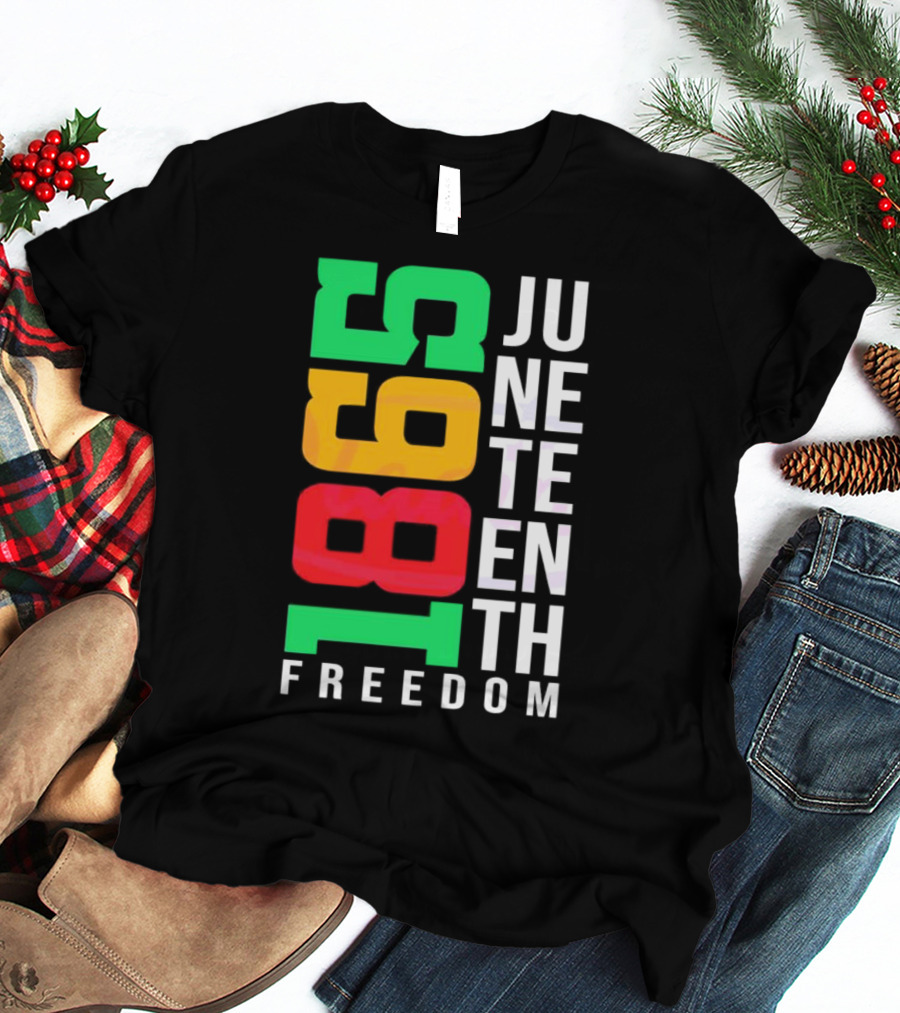 1865 Juneteenth Freedom Black History Month T-Shirt