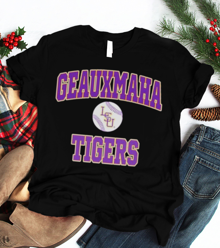 Geauxmaha Tigers LSU Baseball Team Spirit Fan Gear T-Shirt