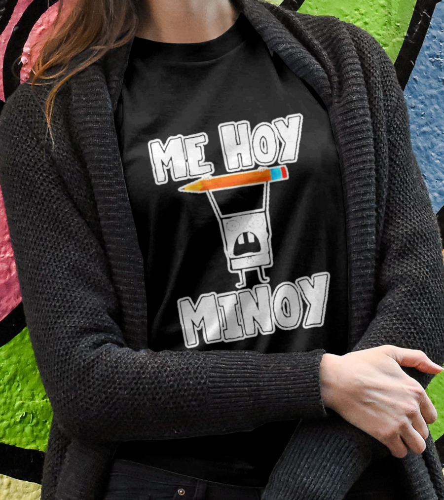 Me Hoy Minoy Doodle With Pencil SpongeBob Reference T-Shirt