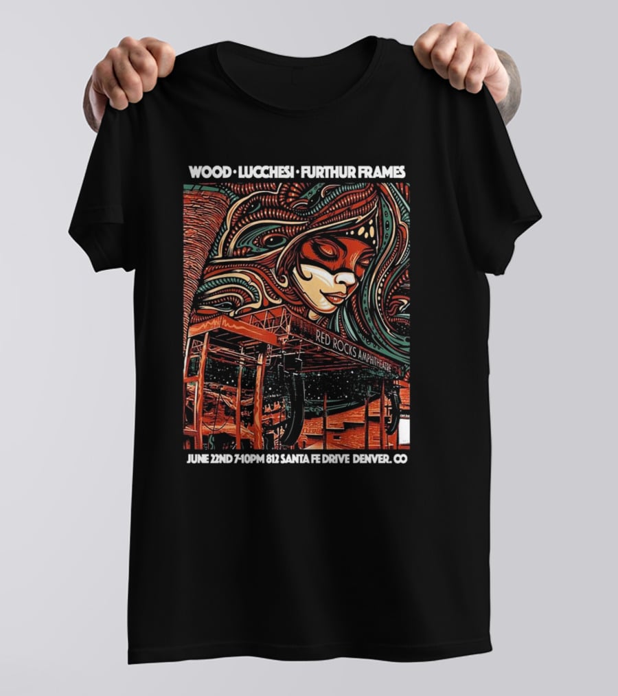 Wood Lucchesi Furthur Frames Red Rocks Amphitheatre June 22nd Santa Fe Drive Denver CO T-Shirt