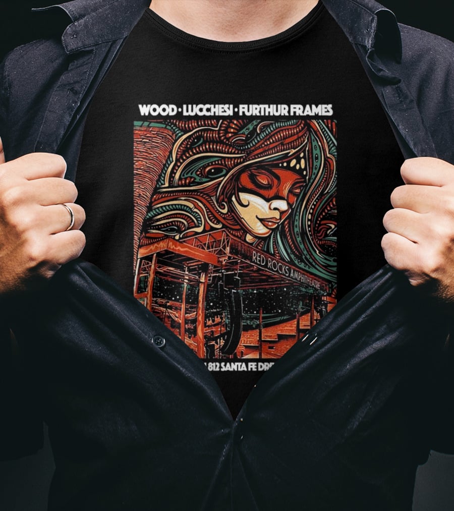 Wood Lucchesi Furthur Frames Red Rocks Amphitheatre June 22nd Santa Fe Drive Denver CO T-Shirt