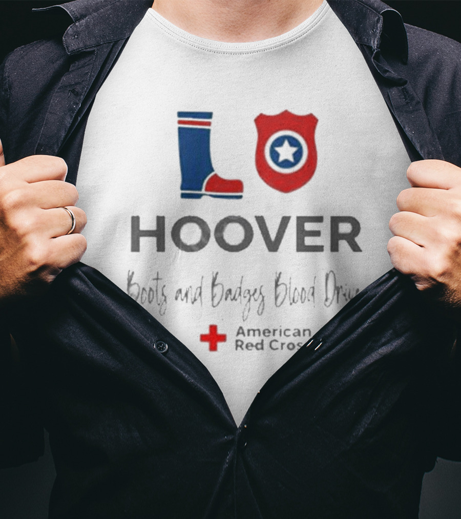 Hoover LO Boots And Badges Blood Drive American Red Cross T-Shirt