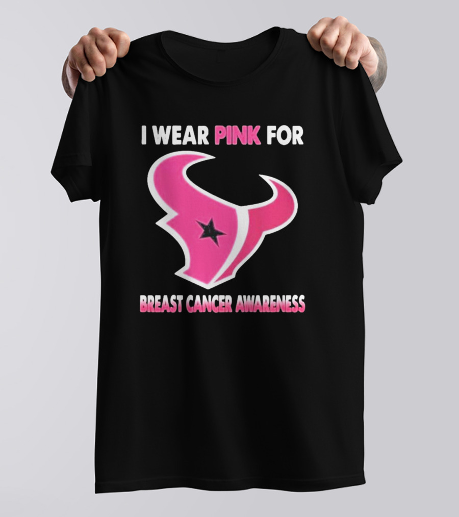 I Wear Pink For Breast Cancer Awareness Houston Texans T-Shirt