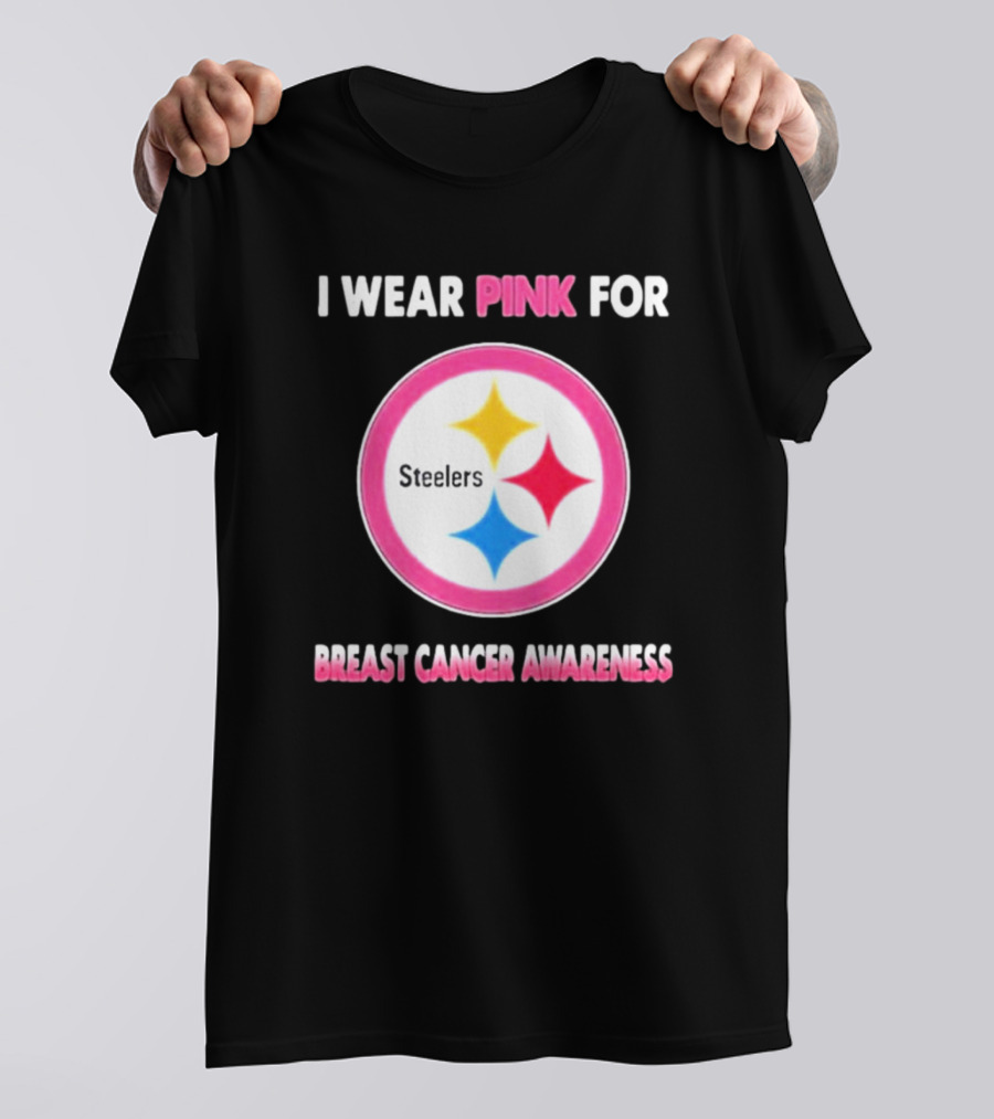 Pittsburgh Steelers I Wear Pink For Breast Cancer Awareness T-Shirt