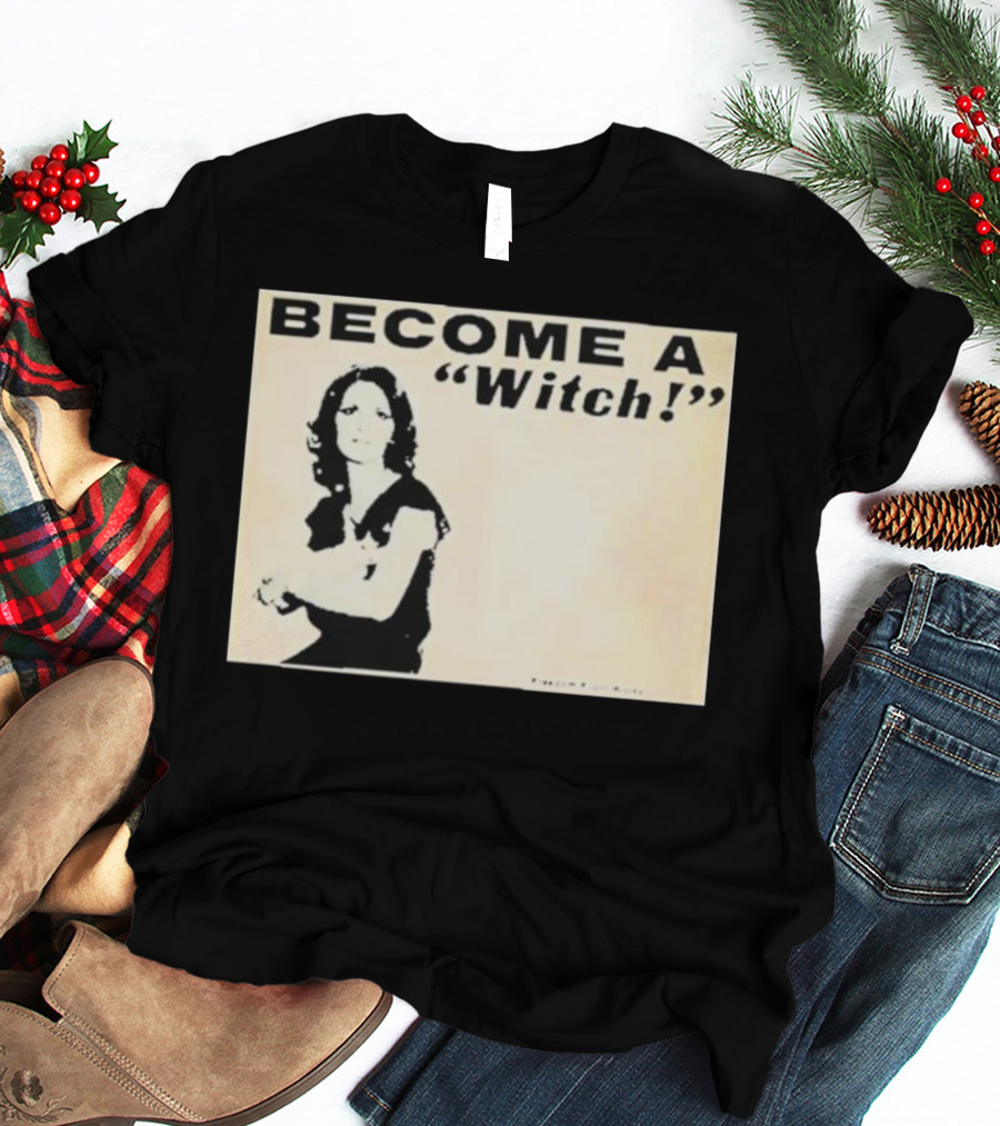 Become A Witch Letícia Freedom From Worry T-Shirt
