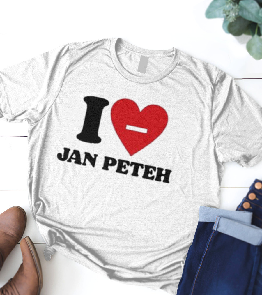 I Heart Jan Peteh T-Shirt