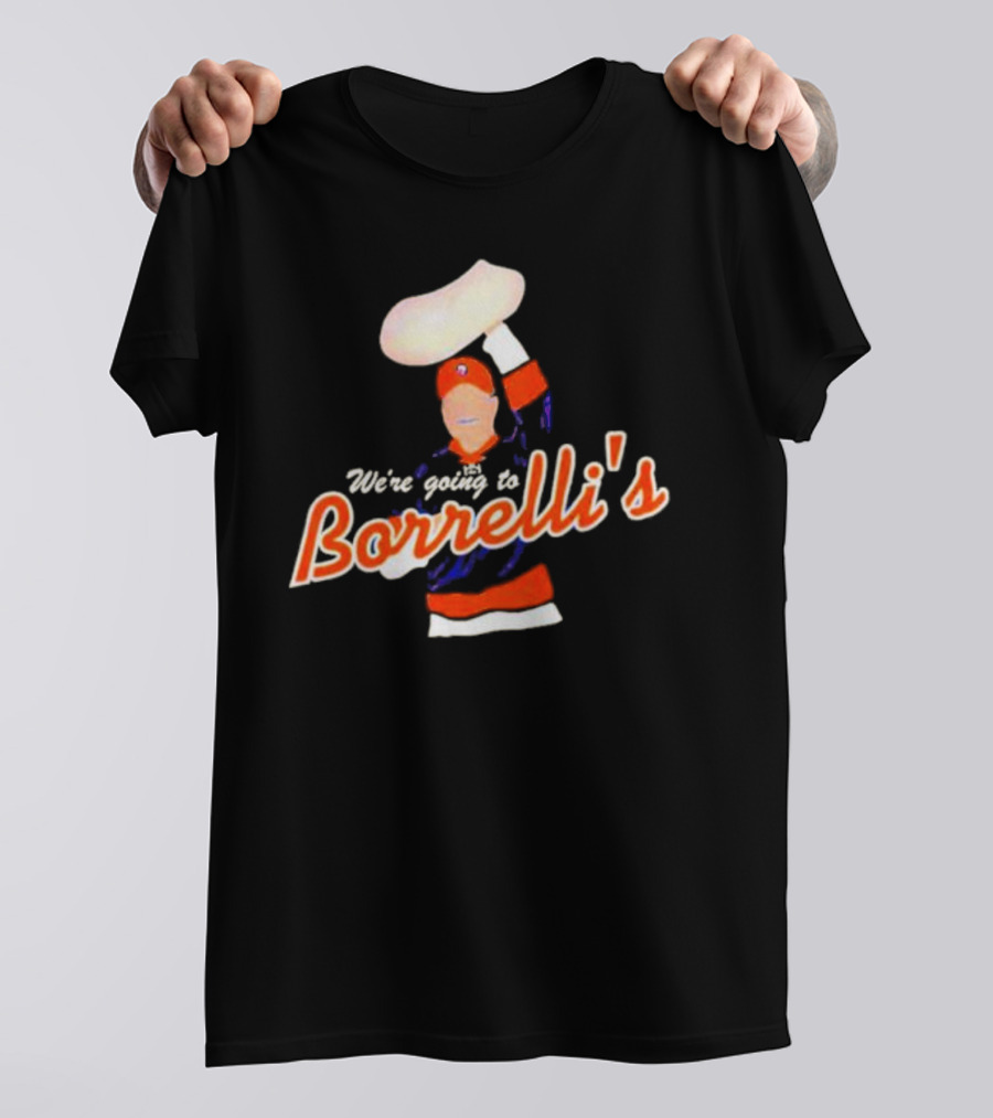 We're Going To Borrelli's Pizza Celebration With Sports Iconography T-Shirt